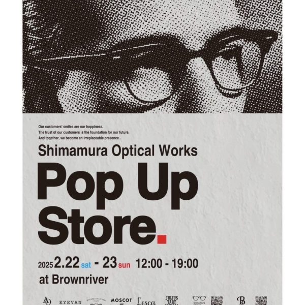 Shimamura Optical Works POP UP STORE at BROWN RIVER